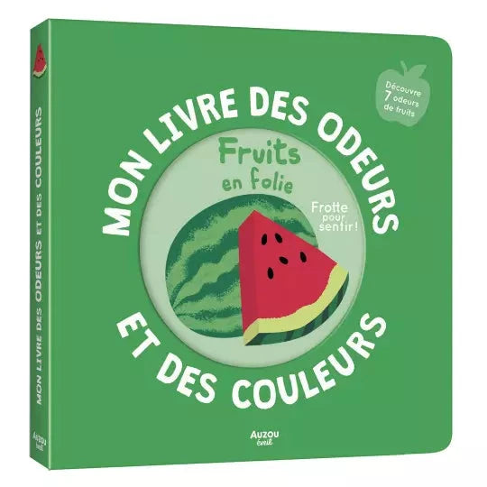 Mon livre des odeurs fruits en folie EV210020-4 9791039506984