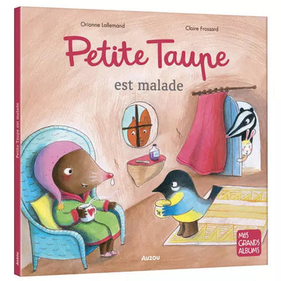 Petite taupe est malade - AUZOU 9791039514767