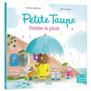 Petite taupe tombe la pluie - AUZOU 9791039503815